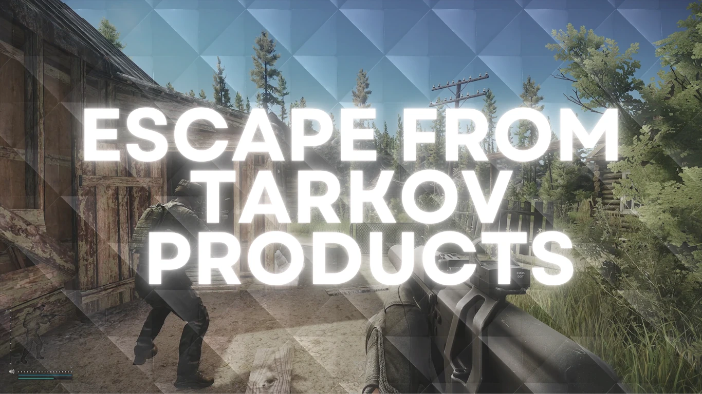 Escape From Tarkov Products